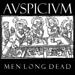 Auspicium : Men Long Dead Auspicium : Men Long Dead
